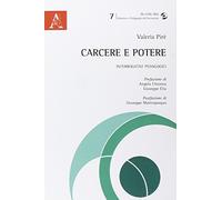 Carcere e potere. Interrogativi pedagogici