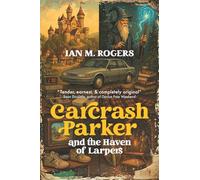 Carcrash Parker and the Haven of Larpers