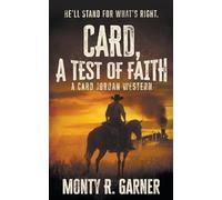Card, A Test of Faith: A Classic Western Adventure: 7