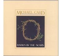 Card, Michael - Known By The Scars