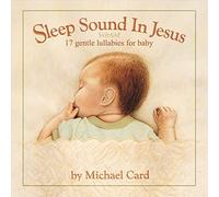 Card, Michael - Sleep Sound In Jesus
