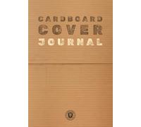Cardboard Cover Journal: Recycled-Style Blank + Lined Notebook 6x9 | 122 Page Sketchbook For Travel Writing Sketching Drawing Memos & Note Taking Includes Vintage Logos + Motifs