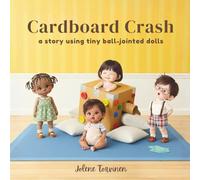 Cardboard Crash: a story using tiny ball-jointed dolls