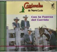 Cardenales de Nuevo Leon - Con la Fuerza Del Corrido 15 H