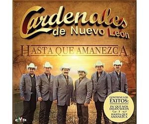 Cardenales De Nuevo Leon - Hasta Que Amanezca