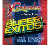 Cardenales De Nuevo Leon - Super Exitos Al Ver
