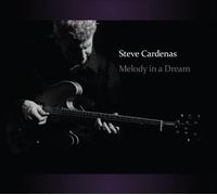 Cardenas Steve - Melody In A Dream
