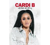 Cardi B - Her Life Her Story