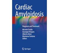 Cardiac Amyloidosis: Diagnosis and Treatment