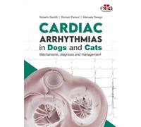 Cardiac Arrhythmias in Dogs and Cats. Mechanisms, diagnosis and management...
