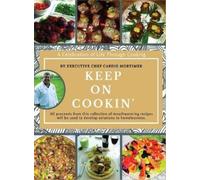 Cardie G Mortimer Keep On Cookin' (Copertina rigida)