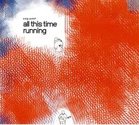 Cardiff, Craig - All This Time Running