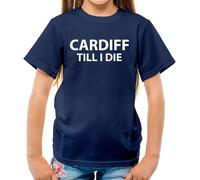 Cardiff fino A I Die - T-Shirt - Città FC Calcio Stadio Amore Regalo