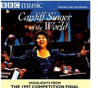 CARDIFF SINGER OF THE WORLD _ HIGHLIGHTS FROM THE 1997 COMPETITION FINAL - GUANG YANG, etc - BBC MUSIC