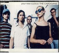 Cardigans,the - Your New Cuckoo-Remixes