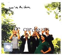 Cardigans,the - You'Re the Storm