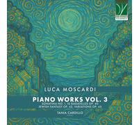 Cardillo Tania - Moscardi: Piano Music Vol. 3 - Cd