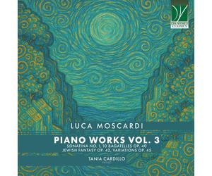 Cardillo Tania - Moscardi: Piano Music Vol. 3 - Cd