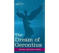 Cardinal John Henry Newman Maurice F Eg The Dream of Geronti (Copertina rigida)