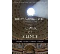 Cardinal Robert Sarah The Power of Silence (Tascabile)