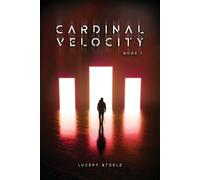 Cardinal Velocity: Book One of the Triumvirate Series
