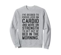 Cardio vs forza per alzarsi dal letto - divertente palestra per adulti Felpa