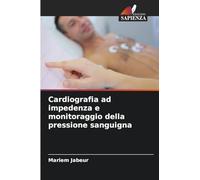 Cardiografia ad impedenza e monitoraggio della pressione sanguigna
