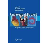 Cardiologia dello Sport: Diagnostica e clinica cardiovascolare