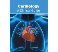Cardiology: A Clinical Guide (Copertina rigida)