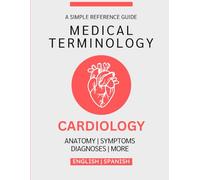 Cardiology Medical Terminology (English & Spanish)