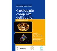 Cardiopatie congenite dell'adulto: Una guida pratica