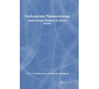 Cardiovascular Pharmacotherapy: Evidence-Based Solutions for Clinical Practice