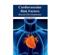 Cardiovascular Risk Factors: Recent Developments (Copertina rigida)