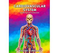 Cardiovascular System: The Human Anatomy Coloring Book