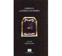 Carducci, la storia e gli storici