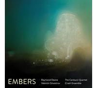 Carducci Quartet & Crash Ensemble - Embers