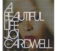 Cardwell, Joi - A Beautiful Life