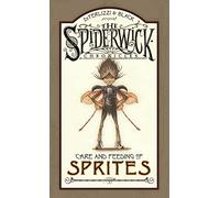 Holly Black – Care and Feeding of Sprites – Spiderwick Chronicle – Copertina rigida