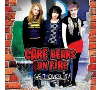 Care Bears on Fire Get Over It (CD)