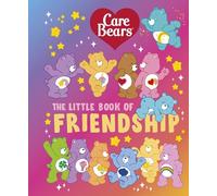 Care Bears: The Little Book of Friendship