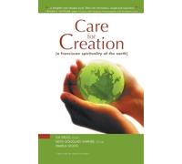 Pamela Wood Ilia Delio O.S.F. Care for Creation: A Franciscan Spir (Tascabile)