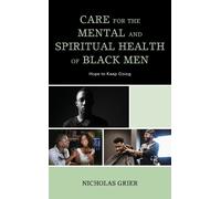 Care for the Mental and Spiritual Health of Black Men (Tascabile)