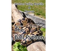 Care Guide Series: The Ball Python