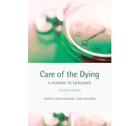 Care of the Dying: A pathway to excellence