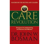 Bosman Care Revolution - Handbook for Pastors and Leaders (Tascabile)
