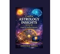 Career Astrology Insights with AI: Ethical Data-Informed Prompts for Vocational Exploration and Self-Reflection