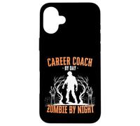 Career Coach by Day Zombie by Night Divertente Halloween Raccapricciante Custodia per iPhone 16 Plus