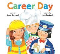 Career Day: A Classic Picture Book About Work and Community for Kids (Ages 4-8)