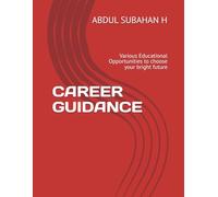 CAREER GUIDANCE: Various Educational Opportunities to choose your bright future