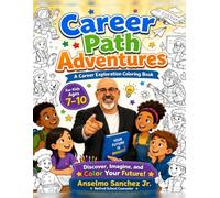 Career Path Adventures: A Career Exploration Coloring Book